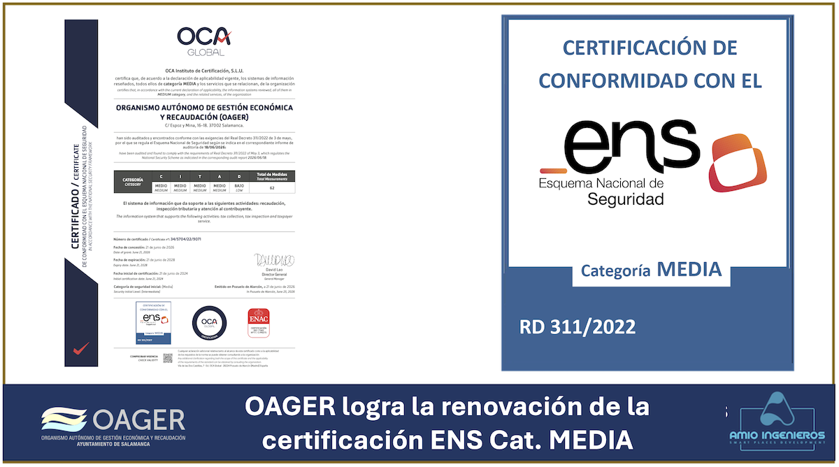 OAGER logra la renovación de la certificación ENS Cat. MEDIA, amio, ens, nis2, ciberseguridad, salamanca, ayuntamiento