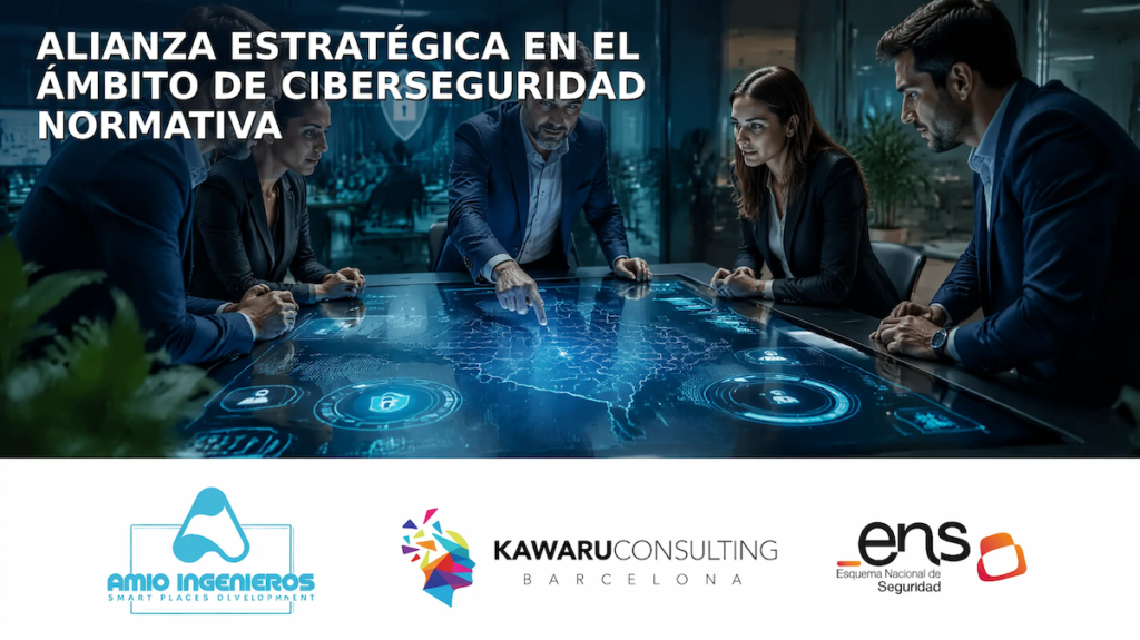 Amio Ingenieros y Kawaru Consulting unen fuerzas en una importante Alianza estratégica en el ámbito de la Ciberseguridad